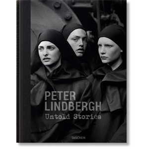 Peter Lindbergh - UNTOLD STORIES