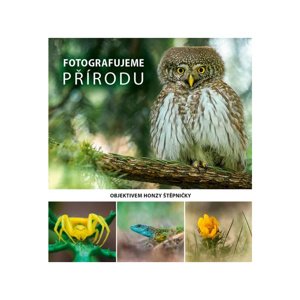 Jan Štěpnička - FOTOGRAFUJEME PŘÍRODU