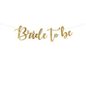 Party nápis Bride to be - zlatý 80 x 19 cm
