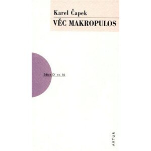 Věc Makropulos, 2.  vydání - Karel Čapek