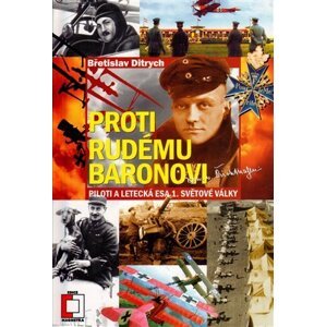 Proti rudému baronovi - Břetislav Ditrich