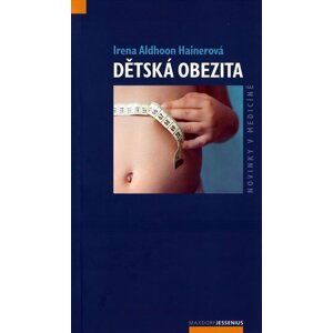 Dětská obezita - Irena Aldhoon Hainerová