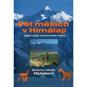 Pět měsíců v Himálaji - Martin Mykiska