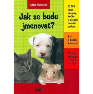 Jak se budu jmenovat? - Adéla Müllerová