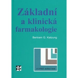 Základní a klinická farmakologie - Bertram G. Katzung