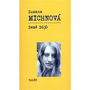 Země Bójů - Zuzana Michnová