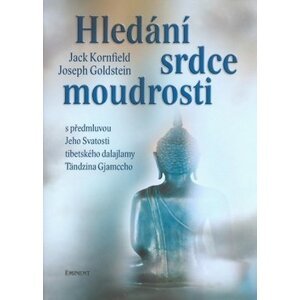 Hledání srdce moudrosti - Jack Kornfield