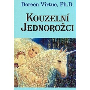 Kouzelní jednorožci - kniha a 44 karet - Doreen Virtue