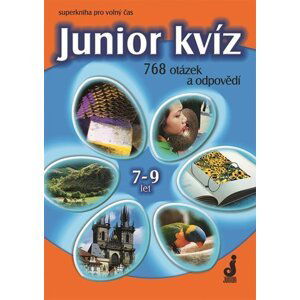 Junior kvíz 7-9 let - 768 otázek a odpovědí - Hana Pohlová