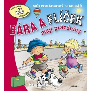 Bára a Flíček mají prázdniny - Eva Bešťáková