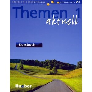 Themen aktuell 1: Kursbuch - autorů kolektiv