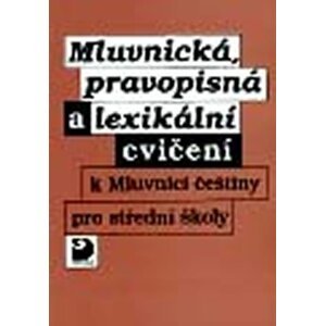 Mluvnická, pravopisná a lexikální cvičení - Karel Kamiš