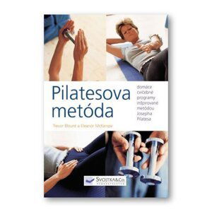 Pilatesova metóda - Trevor Blount; Eleanor McKenzie