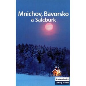 Mnichov, Bavorsko a Salcburk