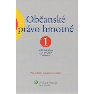 Občanské právo hmotné 1 - Jiří Švestka; Jan Dvořák