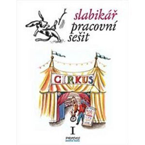 Slabikář – Pracovní sešit 1 - Hana Mikulenková