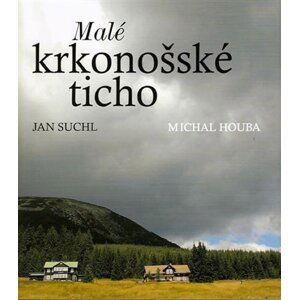 Malé krkonošské ticho - Jan Suchl