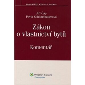 Zákon o vlastnictví bytů kom. - Jiří Čáp; Pavla Schödelbauerová