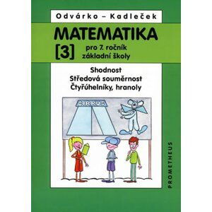 Matematika pro 7.ročník ZŠ, 3.díl - Jiří Kadleček