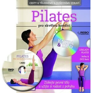 Pilates pro skvělou koncici + DVD