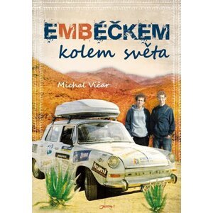 Embéčkem kolem světa - Michal Vičar