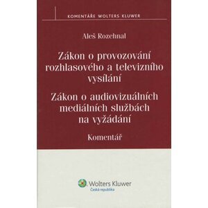 Zákon o provozování rozhlasového a televizního vysílání - Aleš Rozehnal