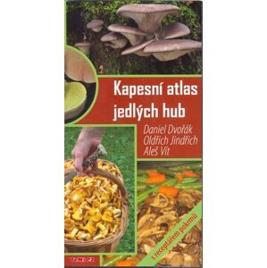 Kapesní atlas jedlých hub - Daniel Dvořák