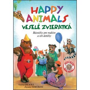 Happy Animals Veselé zvieratká - Valéria Oslacká; Zuzana Nemčíková