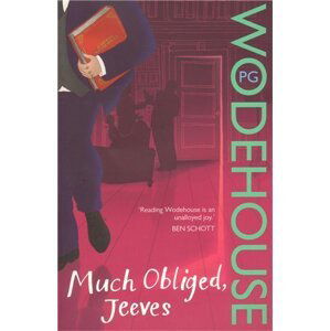 Much Obliged, Jeeves: (Jeeves & Wooster) - Pelham Grenville Wodehouse
