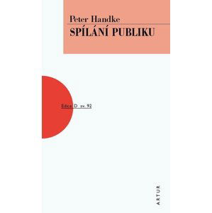 Spílání publiku - Peter Handke