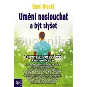 Umění naslouchat - Rami Bleckt