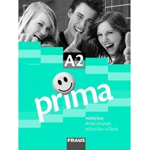 Prima A2/díl 3 - příručka učitele - Jin Friederike