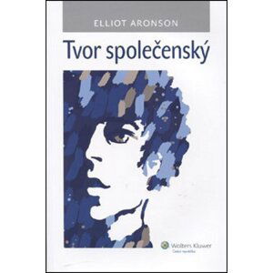 Tvor společenský - Elliot Aronson