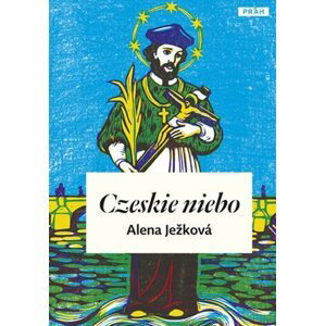 Czeskie niebo / České nebe (polsky) - Alena Ježková