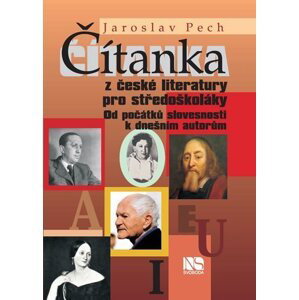 Čítanka z české literatury pro středoškoláky - Jaroslav Pech