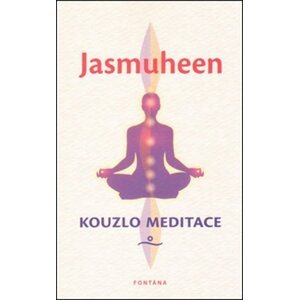 Kouzlo meditace - Jasmuheen