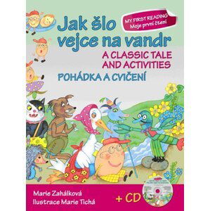 Jak šlo vejce na vandr Pohádka a cvičení + CD - Marie Zahálková