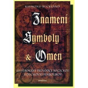 Znamení symboly a omen - Raymond Buckland