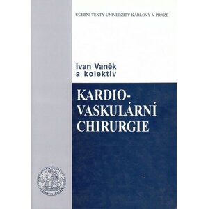 Kardiovaskulární chirurgie - Ivan Vaněk