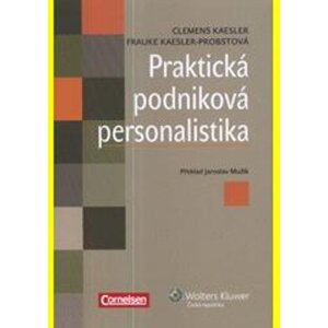 Praktická podniková personalistika - Clemens Kaesler