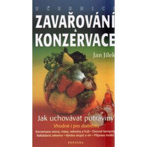 Zavařování a konzervace - Jan Jílek