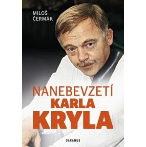 Nanebevzetí Karla Kryla - Miloš Čermák