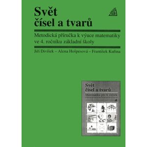 Matematika pro 4. roč. ZŠ Svět čísel a tvarů - MP - Jiří Divíšek