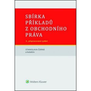 Sbírka příkladů z obchodního práva - Stanislava Černá