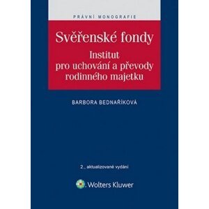 Svěřenské fondy - Barbora Bednaříková