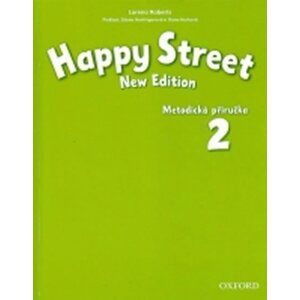 Happy Street 2 Metodická Příručka (New Edition) - Stella Maidment