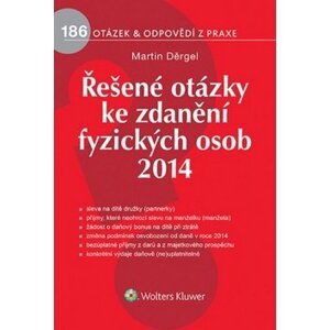 Řešené otázky ke zdanění fyzických osob 2014 - Martin Děrgel