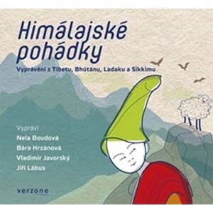 Himálajské pohádky - CD (Čte Barbora Hrzánová, Jiří Lábus, Nela Boudová, Vladimír Javorský) - Miroslav Pošta