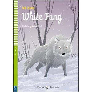 Young Eli Readers 4/A2: White Fang with Audio CD - Jack London