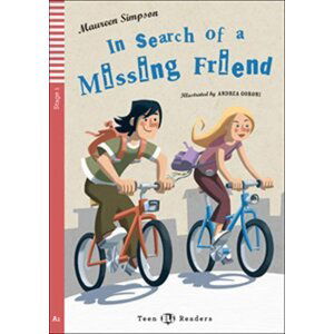 Teen ELI Readers 1/A1: In Search Of A Missing Friend + Downloadable Multimedia - Simpson Maureen